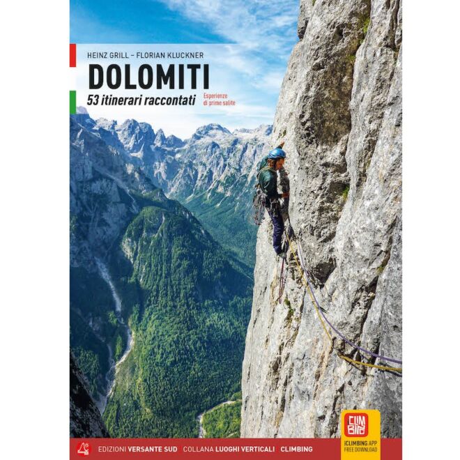 Versante Sud Dolomiti 53 narrated routes climbing guide