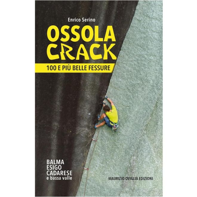 Pietra di Luna Edizioni Ossola Crack - Le 100 Πιο Ωραίες Ράγες English Edition οδηγός αναρρίχησης