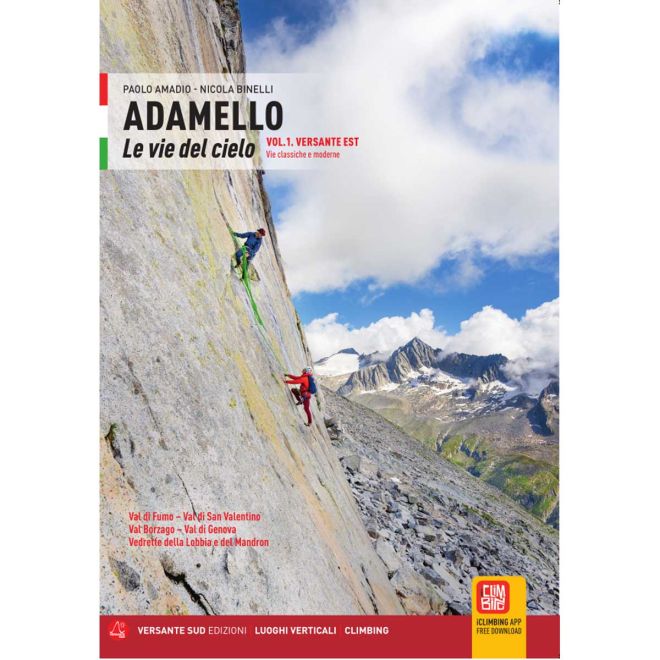 Versante Sud Adamello Le Vie del Cielo Versante Est Vol. 1 Ιταλικά οδηγός αναρρίχησης