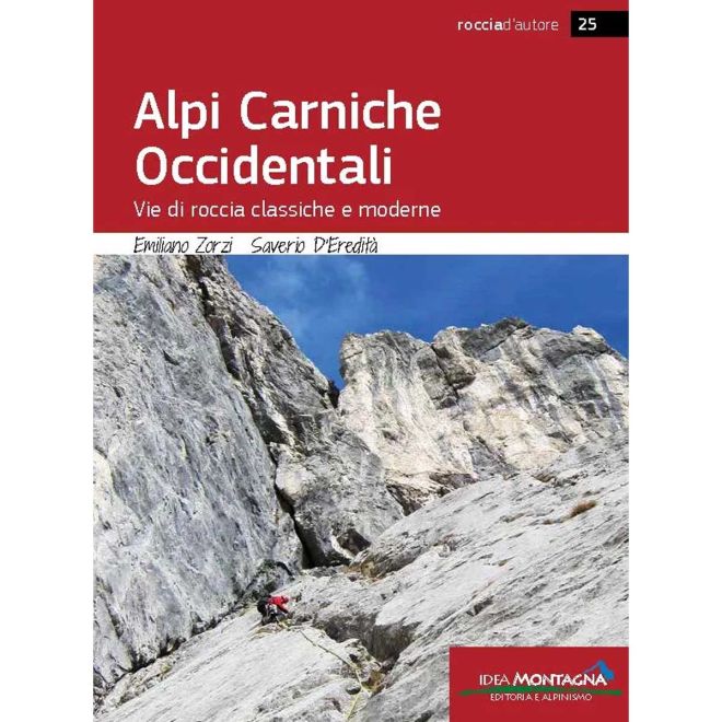 Idea Montagna Alpi Carniche Occidentali κλασικές και σύγχρονες διαδρομές αναρρίχησης