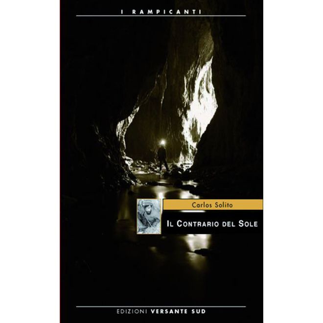 Versante Sud Il Contrario del Sole μυθιστόρημα σπηλαιολογία