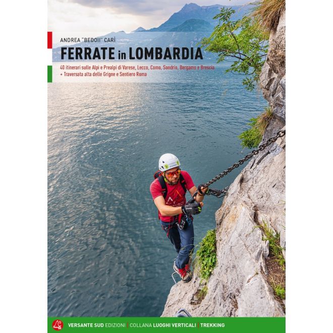 Versante Sud Ferrate in Lombardia οδηγός via ferrata