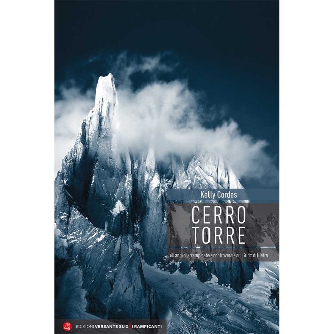 Versante Sud Cerro Torre ιστορία της αναρρίχησης