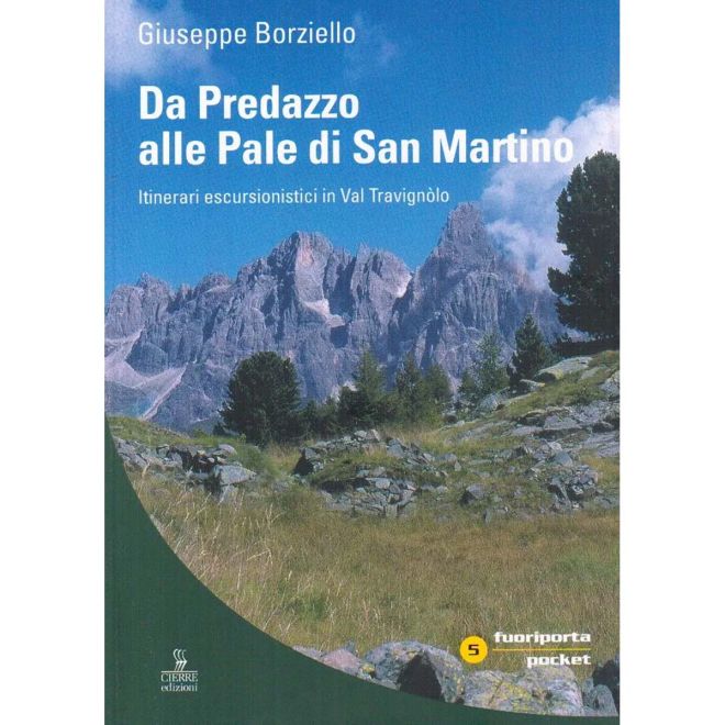 Cierre Edizioni Da Predazzo alle Pale di San Martino οδηγός πεζοπορίας