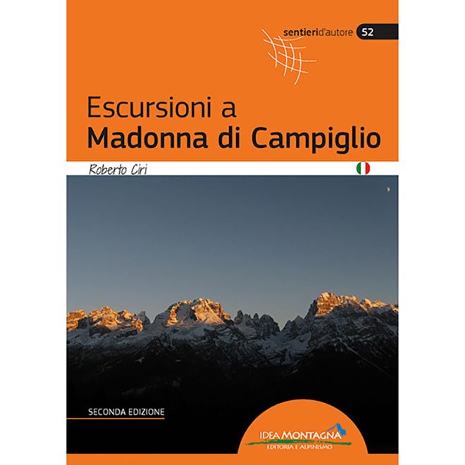 Idea Montagna Hiking in Madonna di Campiglio (2nd Ed.) οδηγός πεζοπορίας