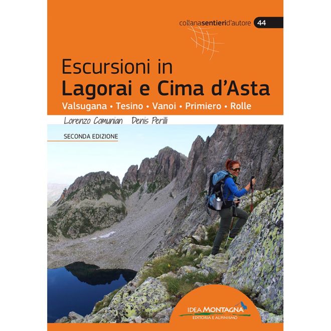 Idea Montagna οδηγός πεζοπορίας Excursions in Lagorai and Cima D'Asta (2nd Ed.)