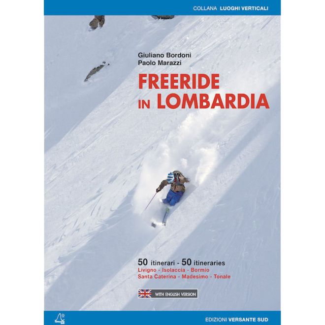 Versante Sud Freeride in Lombardia ski touring guide