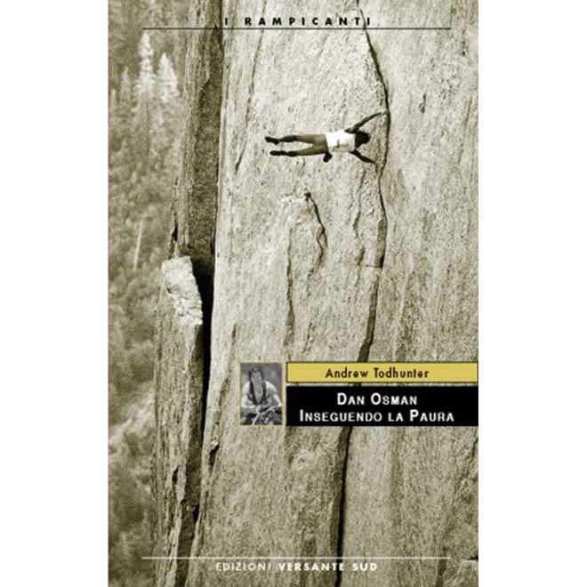 Versante Sud Dan Osman Inseguendo την Φόβο μυθιστόρημα αναρρίχηση