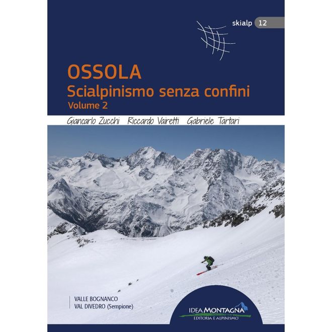 Idea Montagna Ossola, Ski Mountaineering Without Borders vol. 2 οδηγός ορειβασίας με σκι