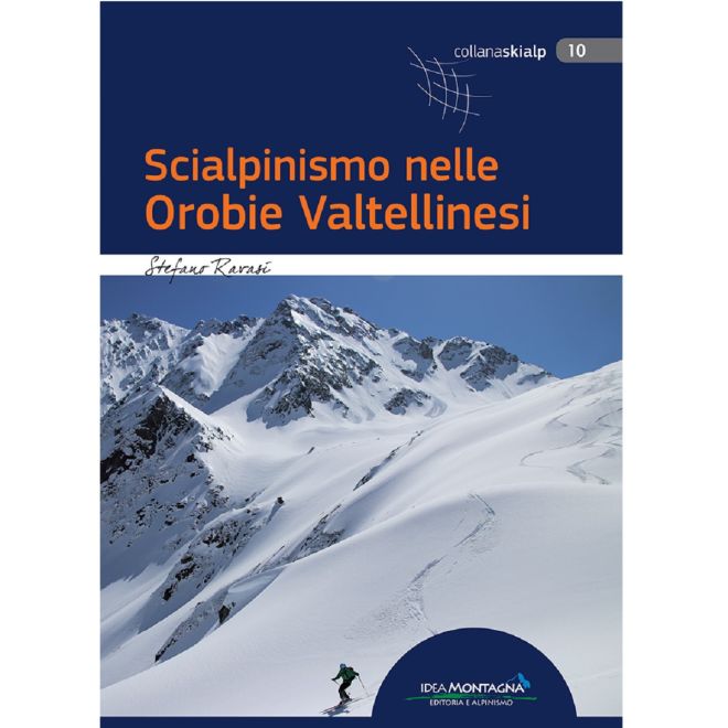 Idea Montagna Ski Mountaineering στην Orobie Valtellinesi οδηγός ορειβασίας με σκι